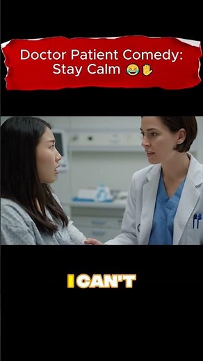 Doctor Patient Comedy: Stay Calm 😂✋ #funny #comedy #doctorvspatient #ai #shortsfeed #shortscomedy