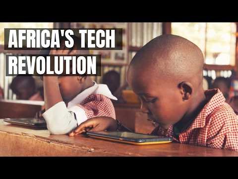 Digital Africa: How a Continent Is Reinventing Technology