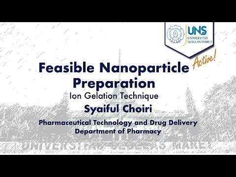 Polymeric Nanoparticle Preparation: Ion Gelation Technique