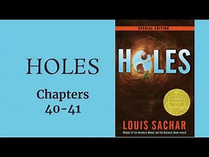 Holes (Louis Sachar) Read Aloud - Chapters 40-41