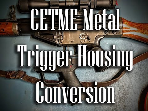CETME Metal Trigger Housing Conversion