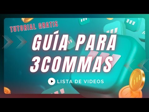Cómo usar 3Commas: parte por parte