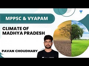 Climate of Madhya Pradesh | MPPSC | Pavan Choudhary | Unacademy MPPSC & VYAPAM