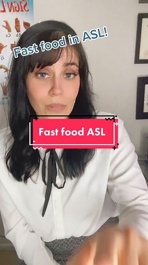 Delicious Fast Food in American Sign Language