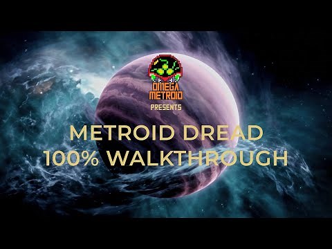Metroid Dread – 100% Walkthrough