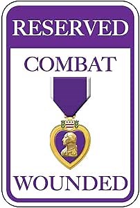 VictoryStore Parking Signs: Reserved Wounded Combat Parking Aluminum Sign, Size 12" x 18" (Set of 2)
