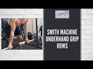 Smith Machine Underhand Grip Rows: Technique video