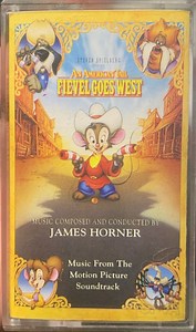James Horner - An American Tail: Fievel Goes West (Music From The Motion Picture Soundtrack)