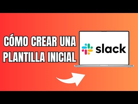 Cómo Crear Plantilla Inicial Para Tu Proyecto En Slack