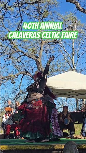 40th Annual Calaveras Celtic Faire in Angels Camp #celtic #faires #bellydance