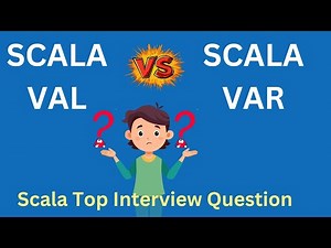Val vs. Var in Scala: Master Immutability & Mutability for Your Interview!