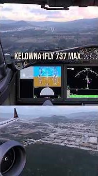 Kelowna Ultra realistic scenery iFly 737 Max Landing #aviation #msfs #cockpit
