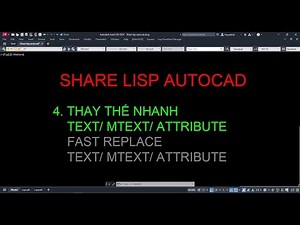 4. Lisp thay thế nhanh text, mtext, attribute