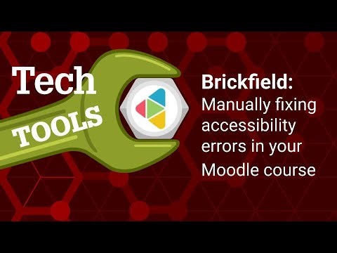 Manually fixing accessibility errors in your Moodle course with Brickfield