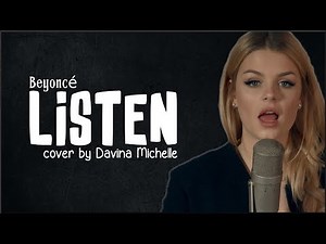 Beyoncé - Listen (cover by Davina Michelle) | Lyrics