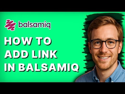 How to Add a Link in Balsamiq [2025 Guide]