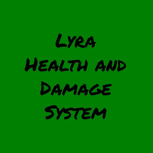 Lyra Health and Damage System | Community tutorial