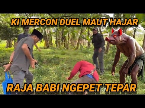 WAHABI KING PIG NGPET MODAR ONCE HAJAR Sago