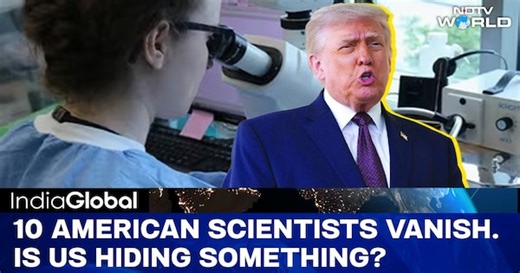 10 U.S. Scientists Have Disappeared Since 2023 | Is Washington Hiding Something?