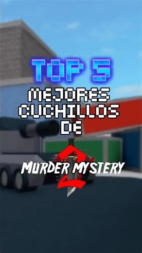 Top 5 mejores cuchillos de Murder mystery 2 #roblox #mm2 #rblx #shorts