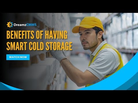 Benefits of having Smart Cold Storage