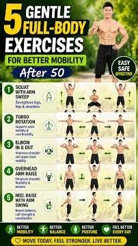 5 Gentle Full-Body Exercises for Better Mobility After 50 | ActiveAging40