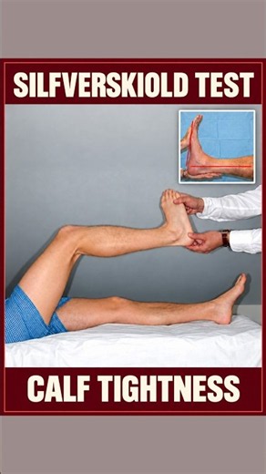 Silfverskiöld Test for Calf Tightness 🦵#calfpain #physiotherapy #meded #ATC #sportsmedicine