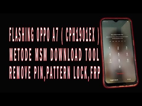 Flash Oppo A7 CPH1901EX Menggunakan MSM Download Tool