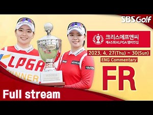 [KLPGA 2023] CreaS F&C The 45th KLPGA Championship 2023 / Final Round (ENG Commentary)