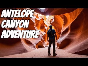 Exploring Antelope Canyon: Ultimate Natural Wonder In Arizona