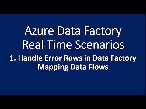 1. Handle Error Rows in Data Factory Mapping Data Flows