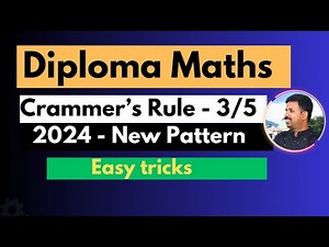 03 || Crammer's Rule || 39 marks || Diploma Maths 2024 Reduced Syllabus ||