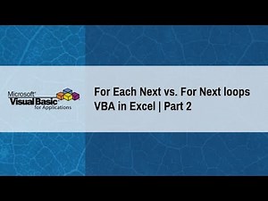 For Each Next vs. For Next loops VBA | Part 2 | Excel Macro