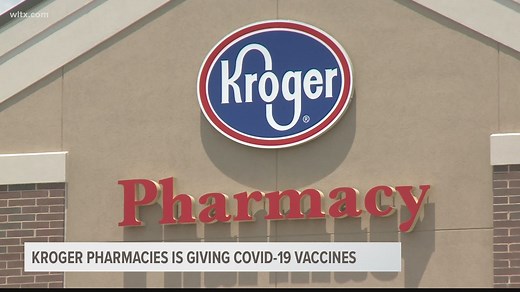 Kroger pharmacies are giving COVID vaccines
