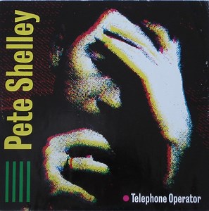 Pete Shelley - Telephone Operator