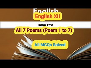 English XII. Solved MCQs of All 07 Poems