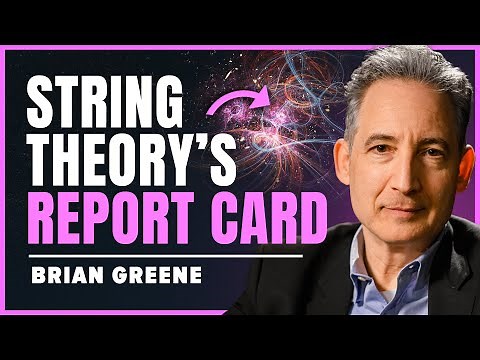 Has String Theory Failed? Brian Greene’s Honest Take