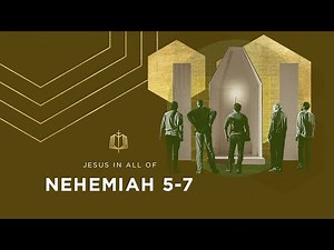 Nehemiah 5-7 | The King We Need | Bible Study