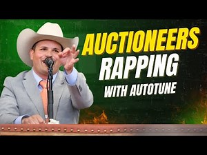 Auctioneers Rapping With AUTOTUNE [Compilation]