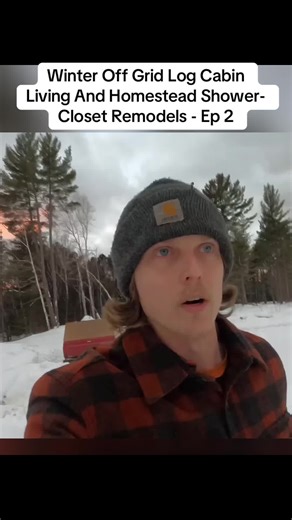 Winter Off Grid Log Cabin Living And Homestead Shower-Closet Remodels - Ep 2 #fyp #logcabin #offgrid