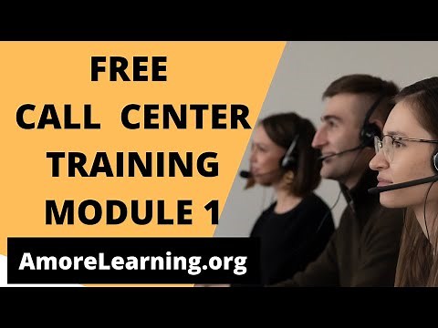 Free Call Center Training - Module 1 - Discussion - AmoreLearning.org