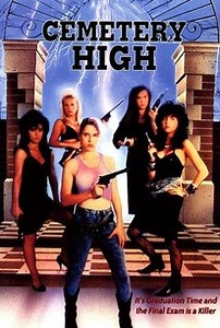 Cemetery High | Audience Reviews