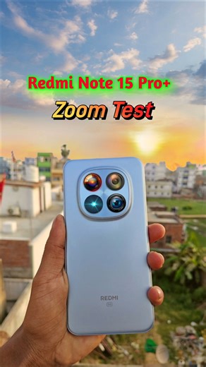 Redmi note 15 pro plus 5g zoom test