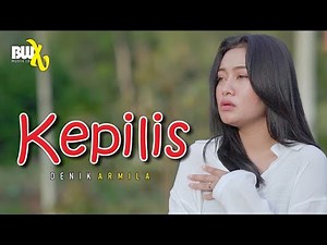 Denik Armila - Kepilis || Official Music Video by. Banyuwangi