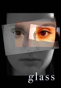 Glass streaming: where to watch movie online?