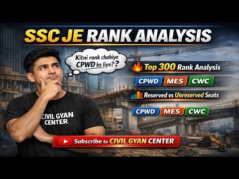 SSC JE Civil Engineering Rank & Department Analysis || Rank Required for CPWD MES CWC etc...