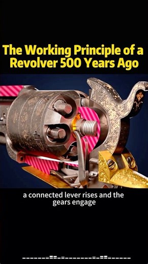 The Working Principle of a Revolver 500 Years Ago#knowledge #science