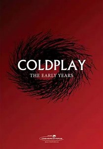 Coldplay - The Early Years