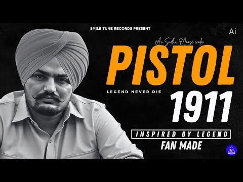 PISTOL 1911 : Sidhu Moose Wala New Song New Release Punjabi Songs 2025 Latest this week Sidhu Ai