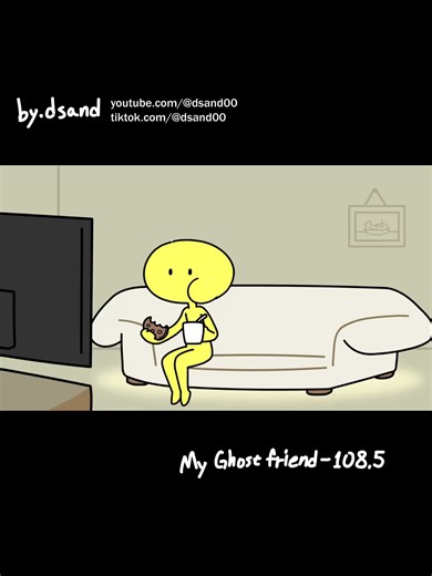 108.5 - watch with ghost 3!!👻🤩🤩 (cutted) - my ghost friend 108.5#fyp #animation #cleaning#trending#viral #dsand#myghostfriend 귀신과 함께 TV보기 3!!👻🤩🤩 (cutted) full version is on my YouTube channel!!